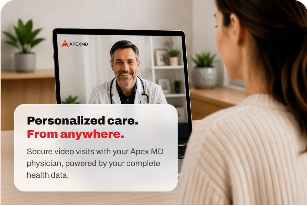 Woman on a secure video visit with her Apex MD physician; overlay reads Personalized care. From anywhere.